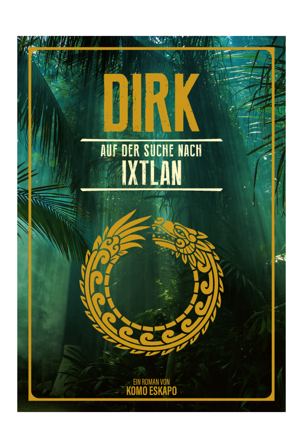 Dirk – Ixtlan